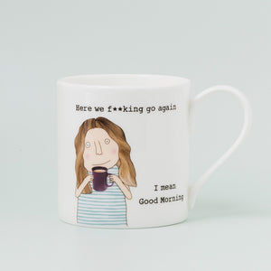 Rosie Made a Thing Here We Go Mug