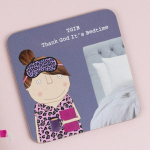 Rosie Made a Thing TGIB Coaster