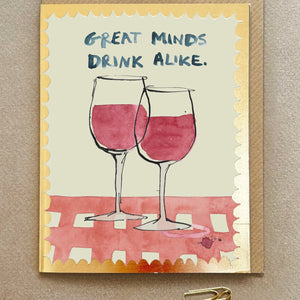 Poet & Painter Great Minds Drink A Like Card