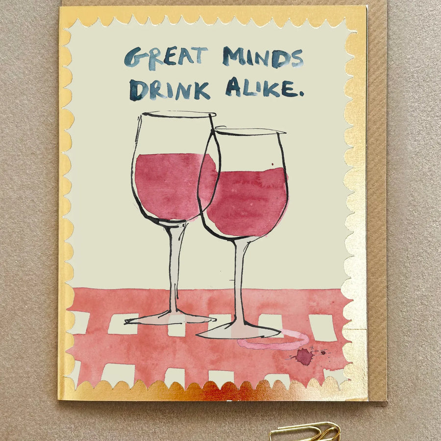 Poet & Painter Great Minds Drink A Like Card