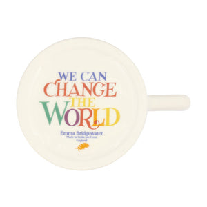 Emma Bridgewater Rainbow Toast Change The World Half Pint Mug