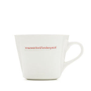 Keith Brymer-Jones Overworked/Underpaid Standard Mug