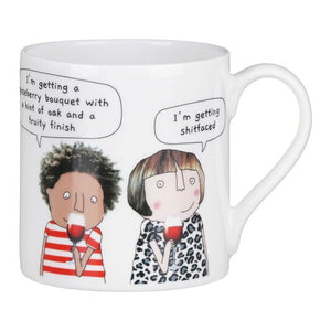 Rosie Made A Thing Sh**faced Mug