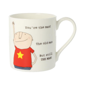 Rosie Made A Thing You're The Man Mug